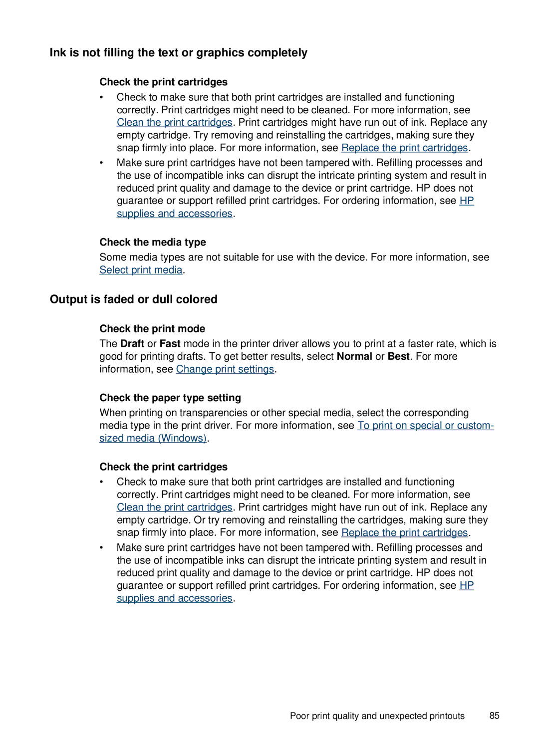 HP H470b manual Ink is not filling the text or graphics completely, Output is faded or dull colored, Check the media type 