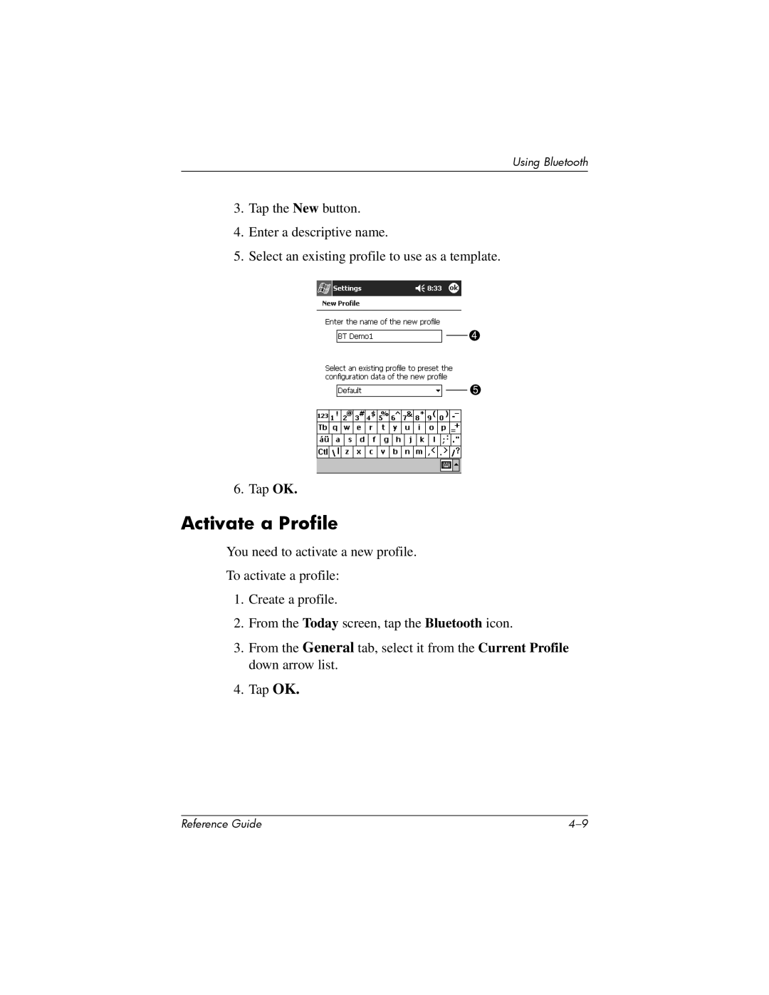 HP H5400 manual Activate a Profile 