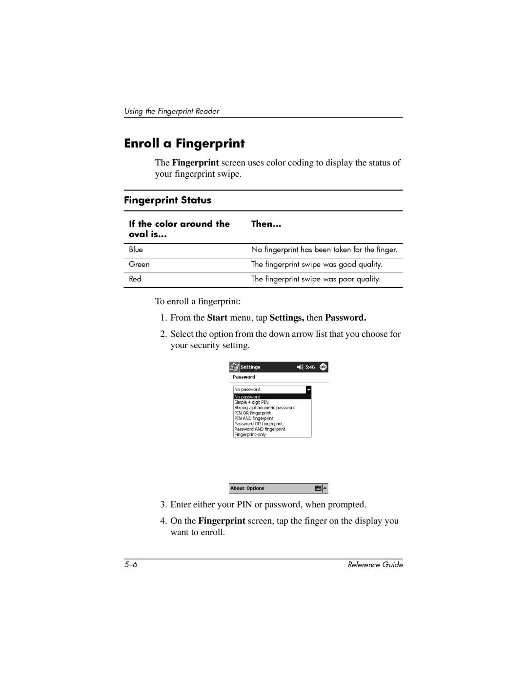 HP H5400 manual Enroll a Fingerprint, Fingerprint Status 