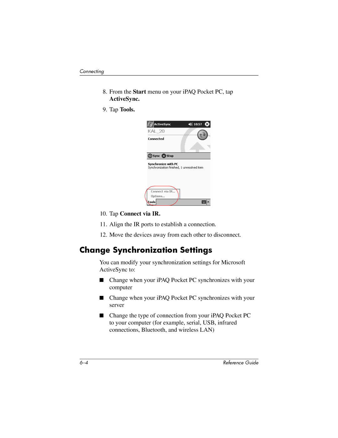 HP H5400 manual Change Synchronization Settings, ActiveSync Tap Tools Tap Connect via IR 