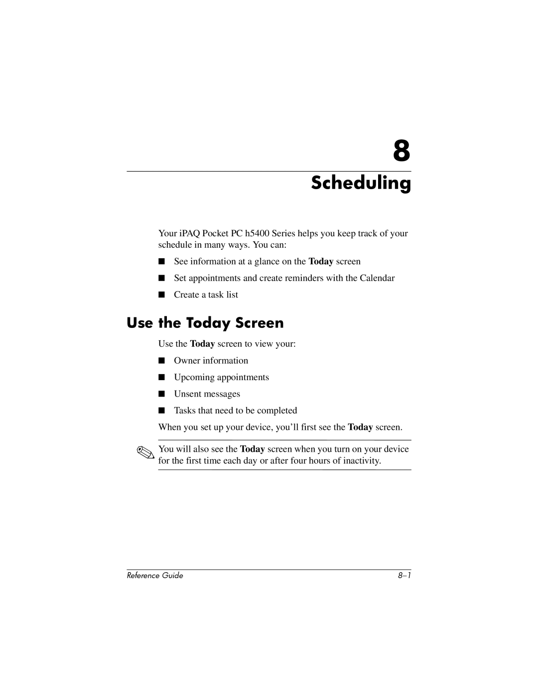 HP H5400 manual Scheduling, Use the Today Screen 