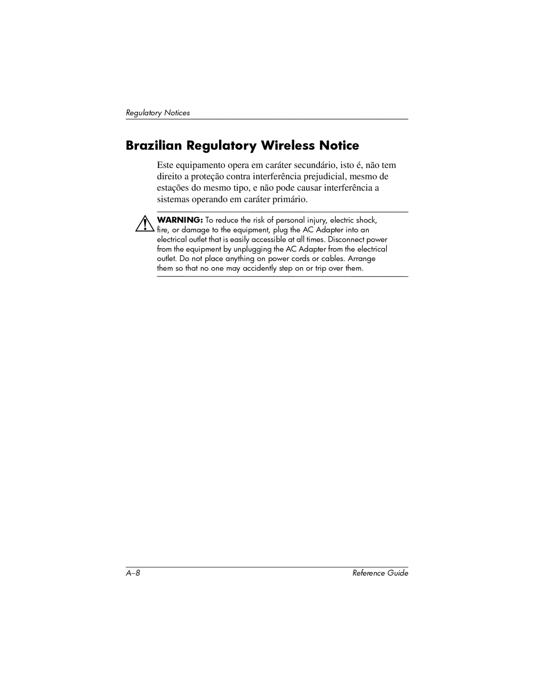 HP H5400 manual Brazilian Regulatory Wireless Notice 