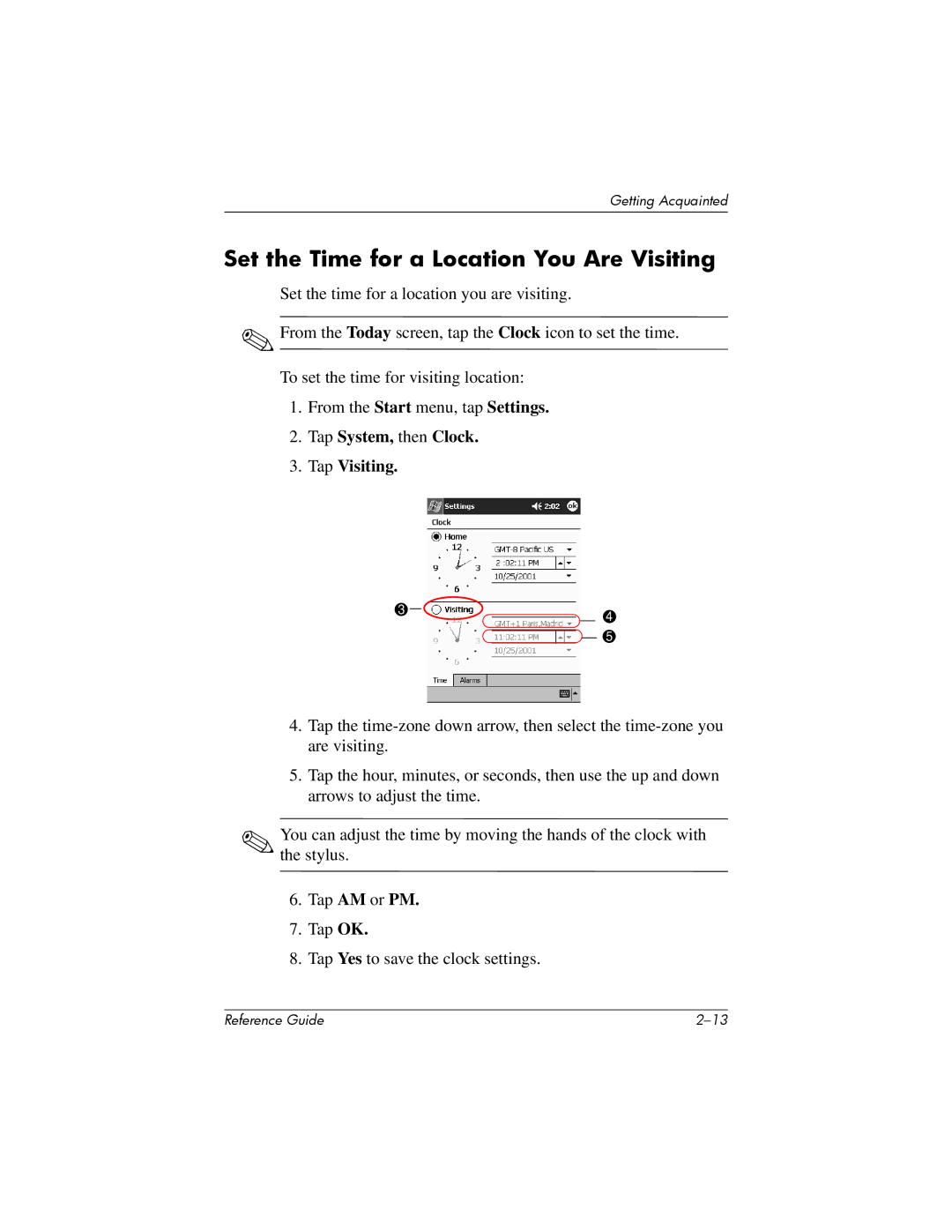 HP H5400 manual Set the Time for a Location You Are Visiting, Tap System, then Clock Tap Visiting 