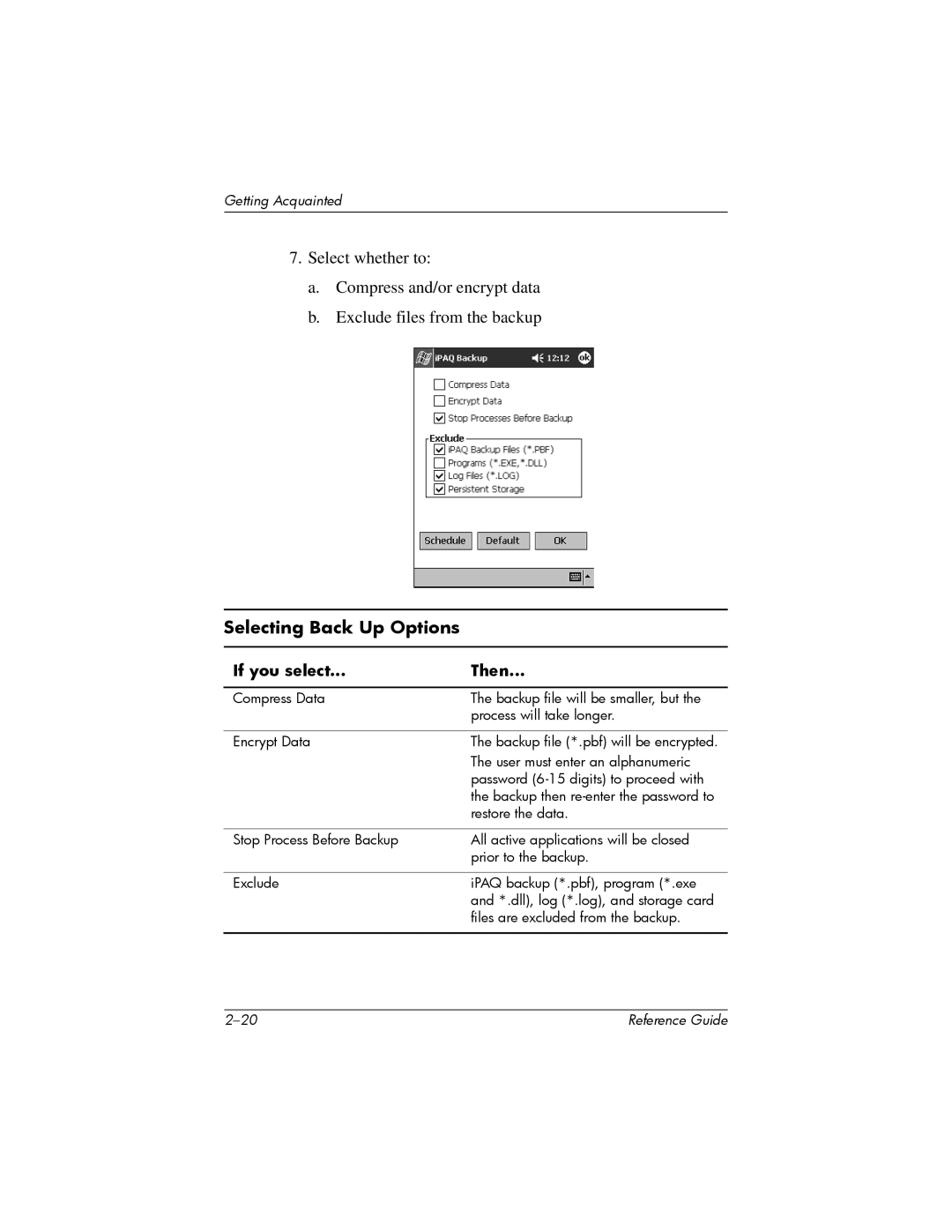 HP H5400 manual Selecting Back Up Options 