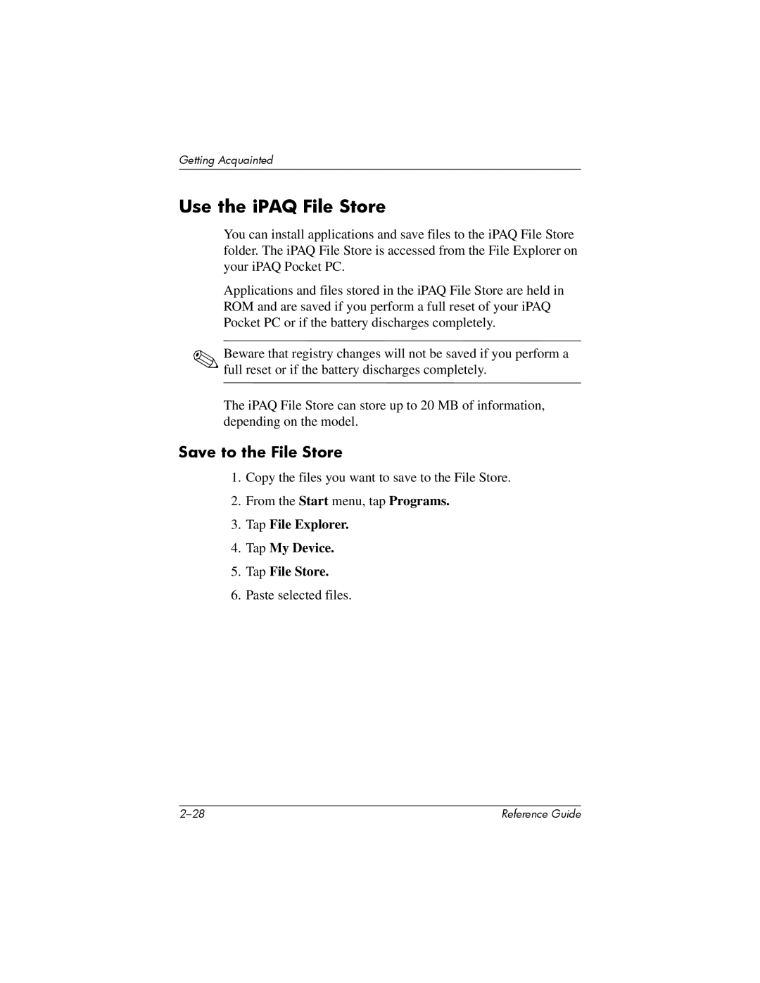 HP H5400 manual Use the iPAQ File Store, Save to the File Store, Tap File Explorer Tap My Device Tap File Store 