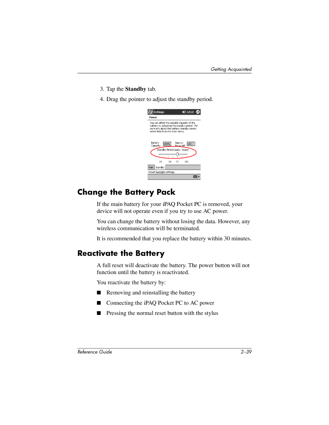 HP H5400 manual Change the Battery Pack, Reactivate the Battery 