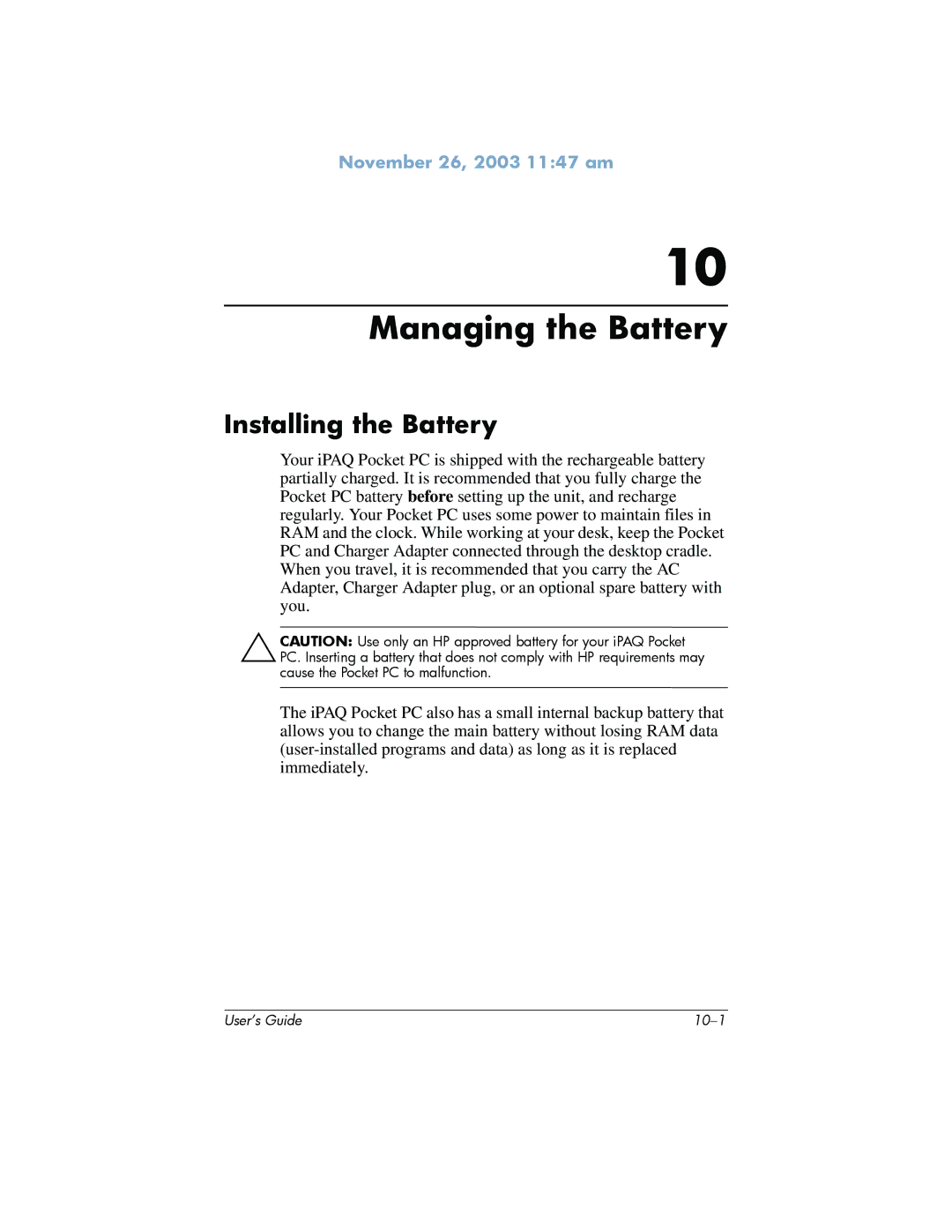 HP h6300 manual Managing the Battery, Installing the Battery 