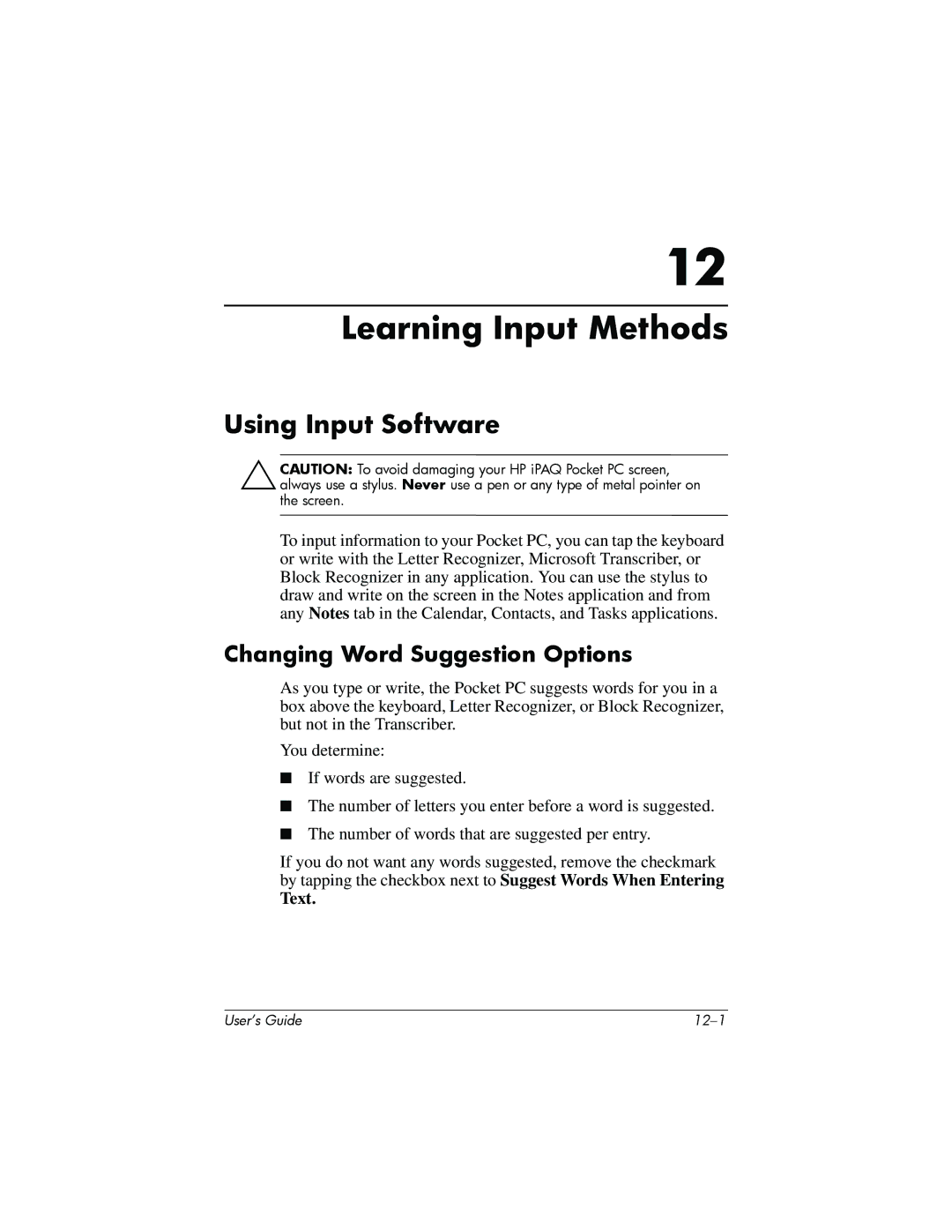 HP h6300 manual Learning Input Methods, Using Input Software, Changing Word Suggestion Options, Text 