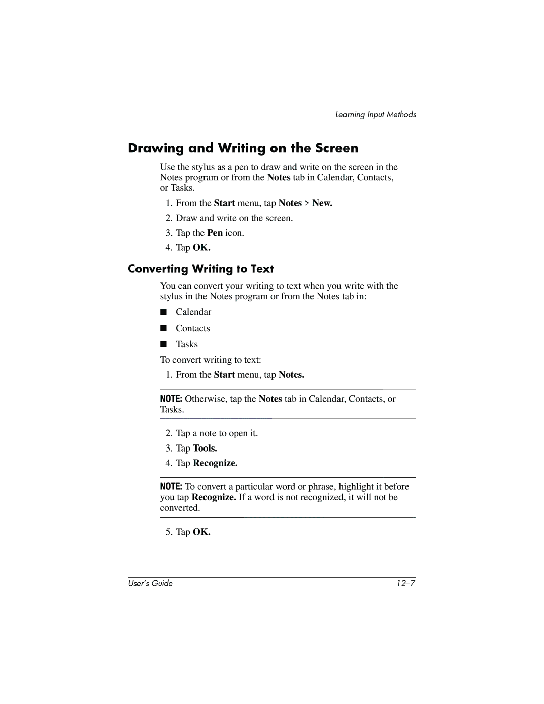 HP h6300 manual Drawing and Writing on the Screen, Converting Writing to Text, Tap Tools Tap Recognize 