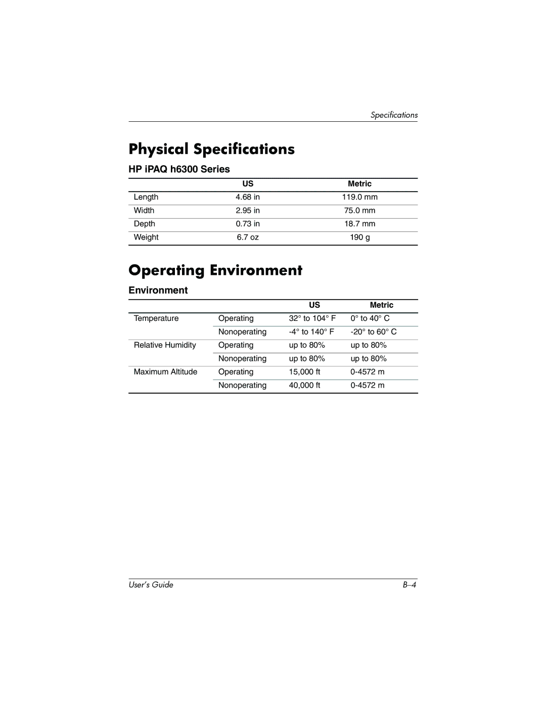 HP h6300 manual Physical Specifications, Operating Environment 