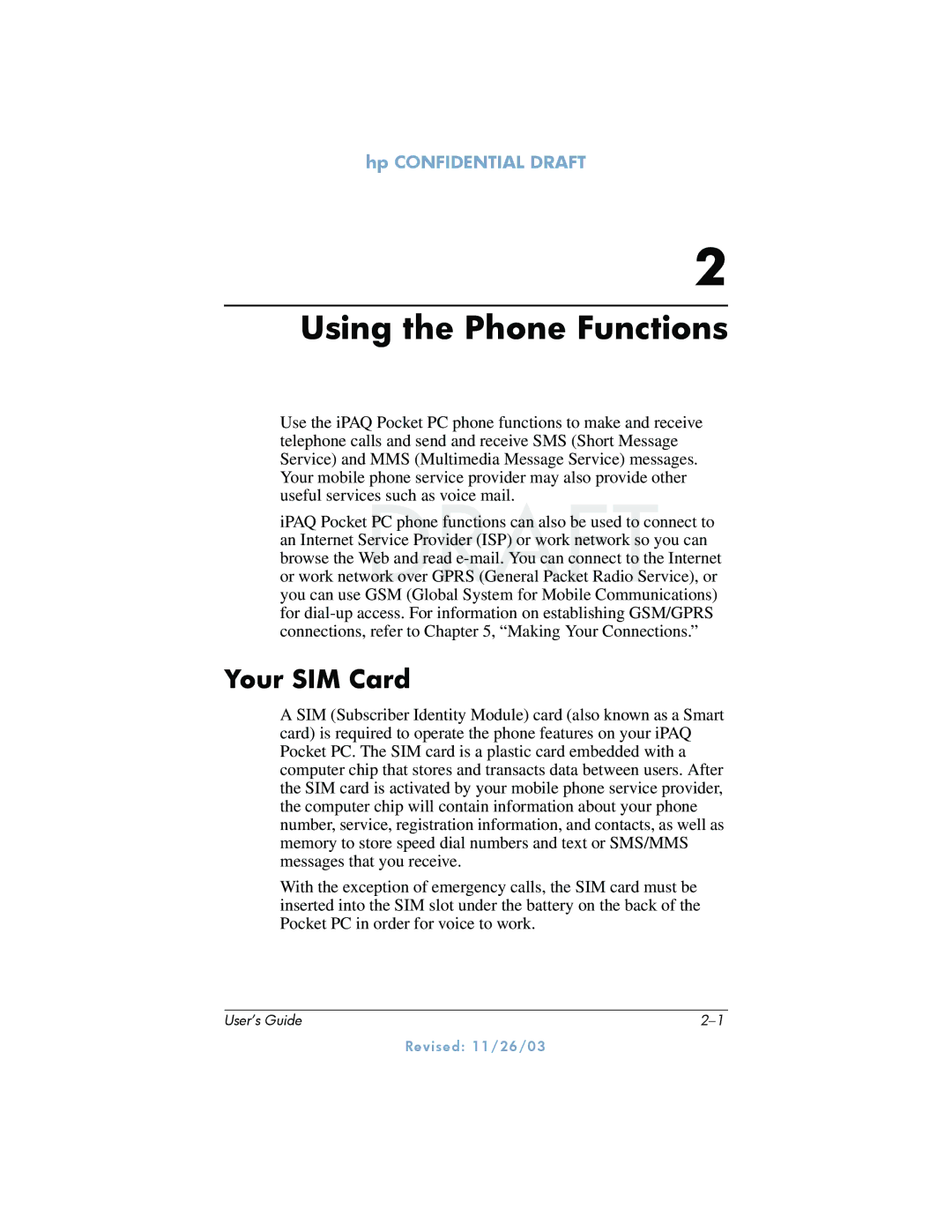 HP h6300 manual Using the Phone Functions, Your SIM Card 