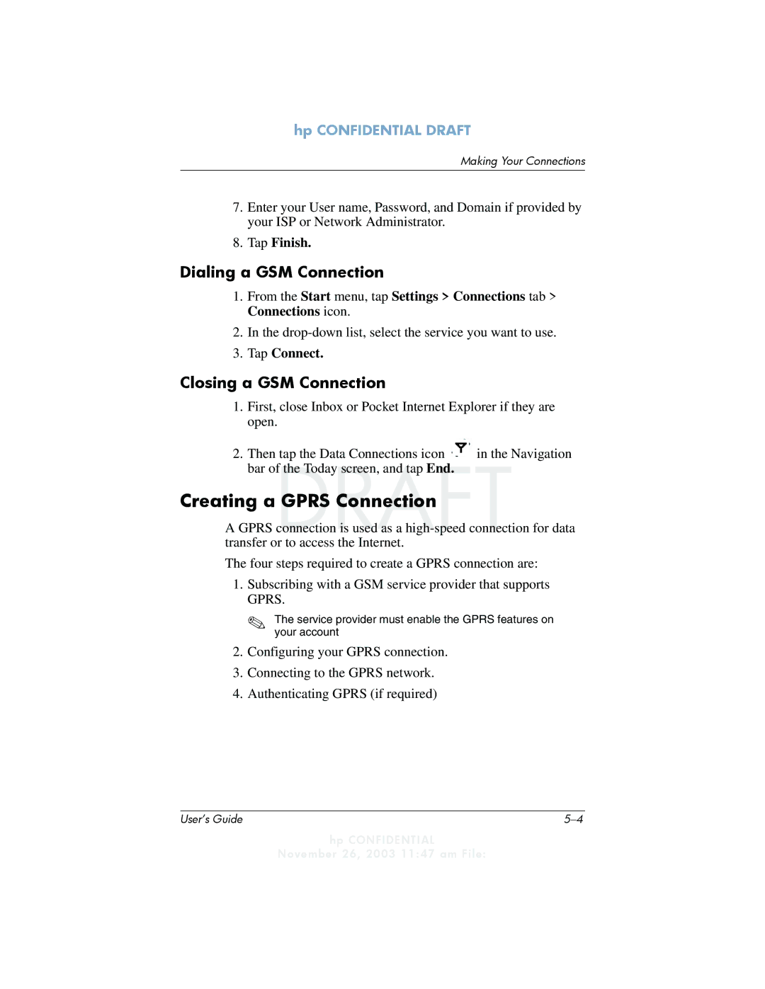 HP h6300 manual Creating a Gprs Connection, Dialing a GSM Connection, Closing a GSM Connection, Tap Finish, Tap Connect 