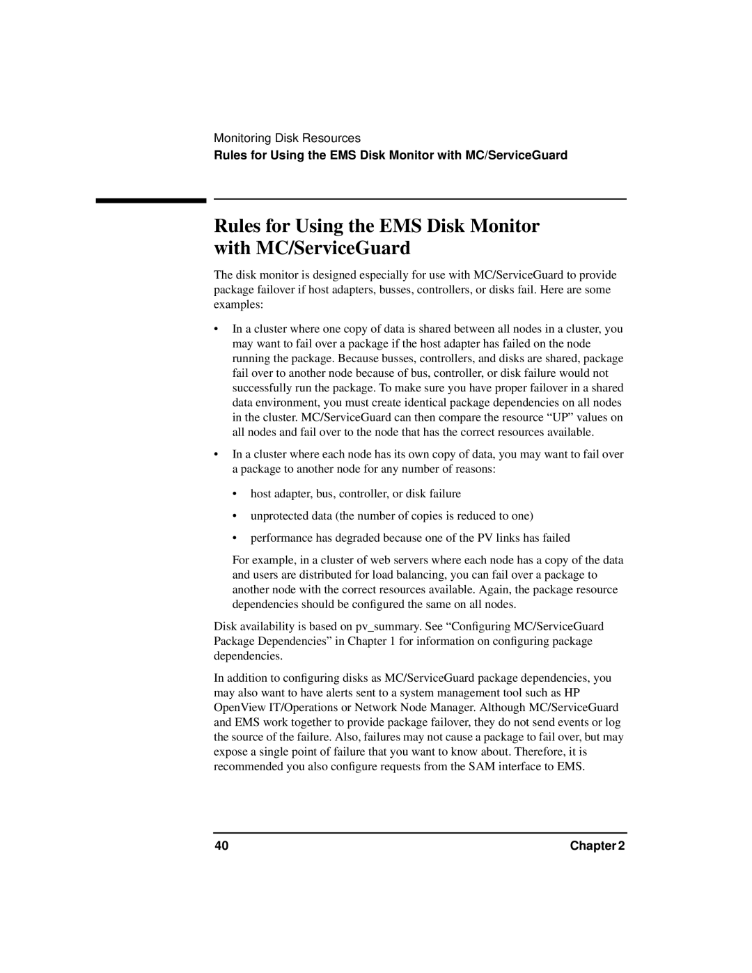 HP HA s Software manual Rules for Using the EMS Disk Monitor with MC/ServiceGuard 