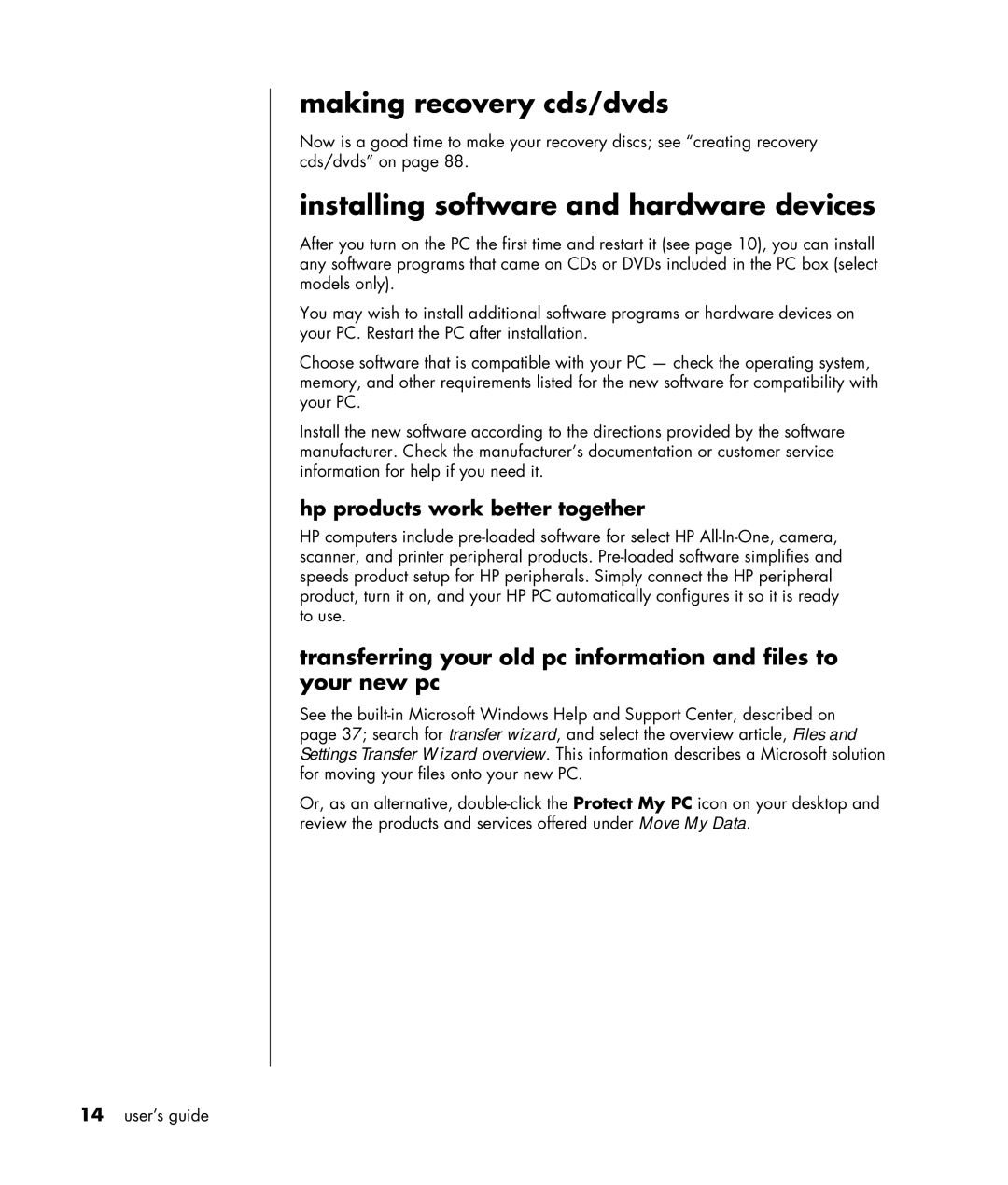 HP HB4 manual Making recovery cds/dvds, Installing software and hardware devices, Hp products work better together 