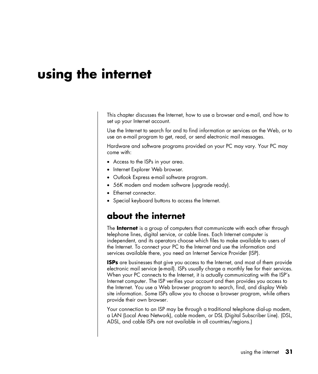 HP HB4 manual Using the internet, About the internet 