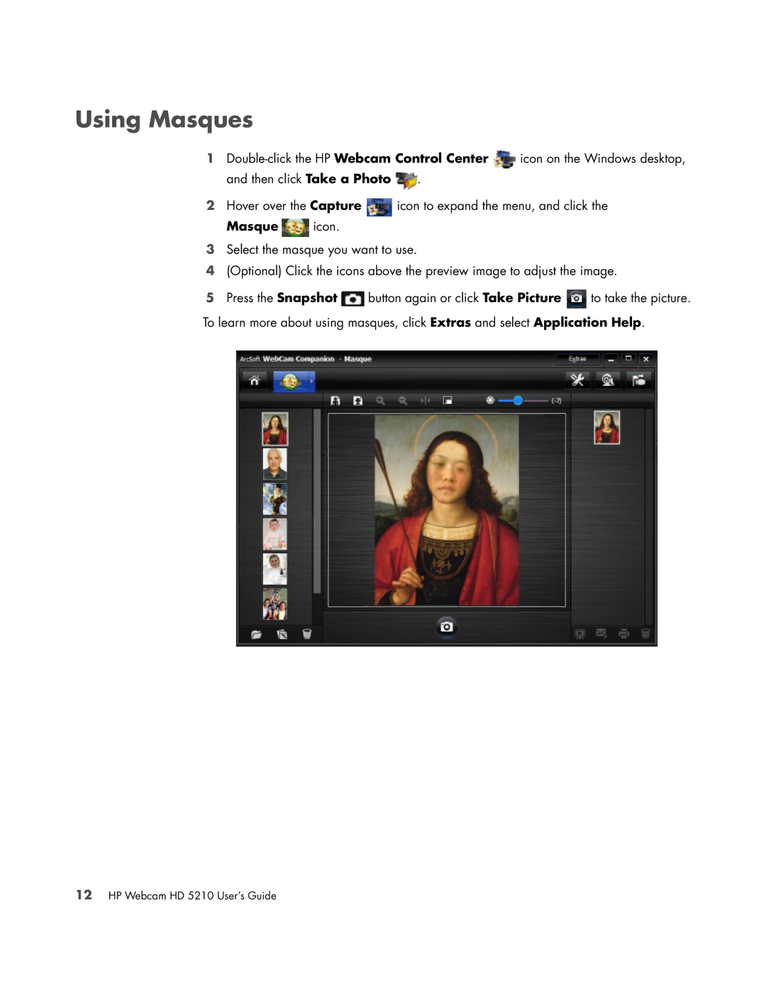 HP HD 5210 manual Using Masques, Masque icon 