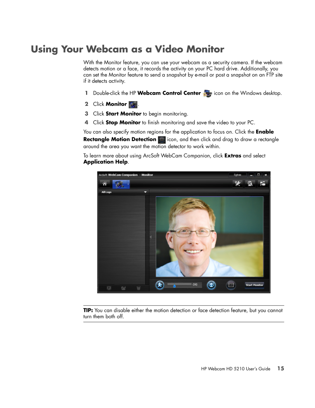 HP HD 5210 manual Using Your Webcam as a Video Monitor, Click Monitor 