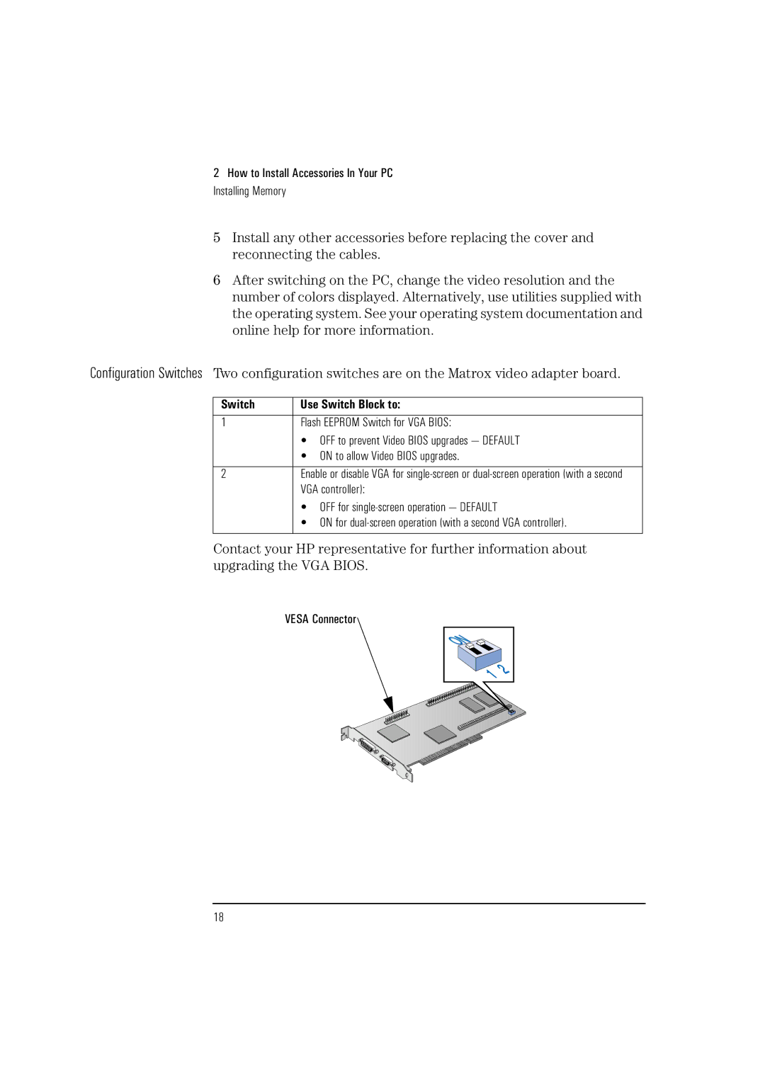 HP HEWLET VECTRA VA 6/XXX manual Switch Use Switch Block to 