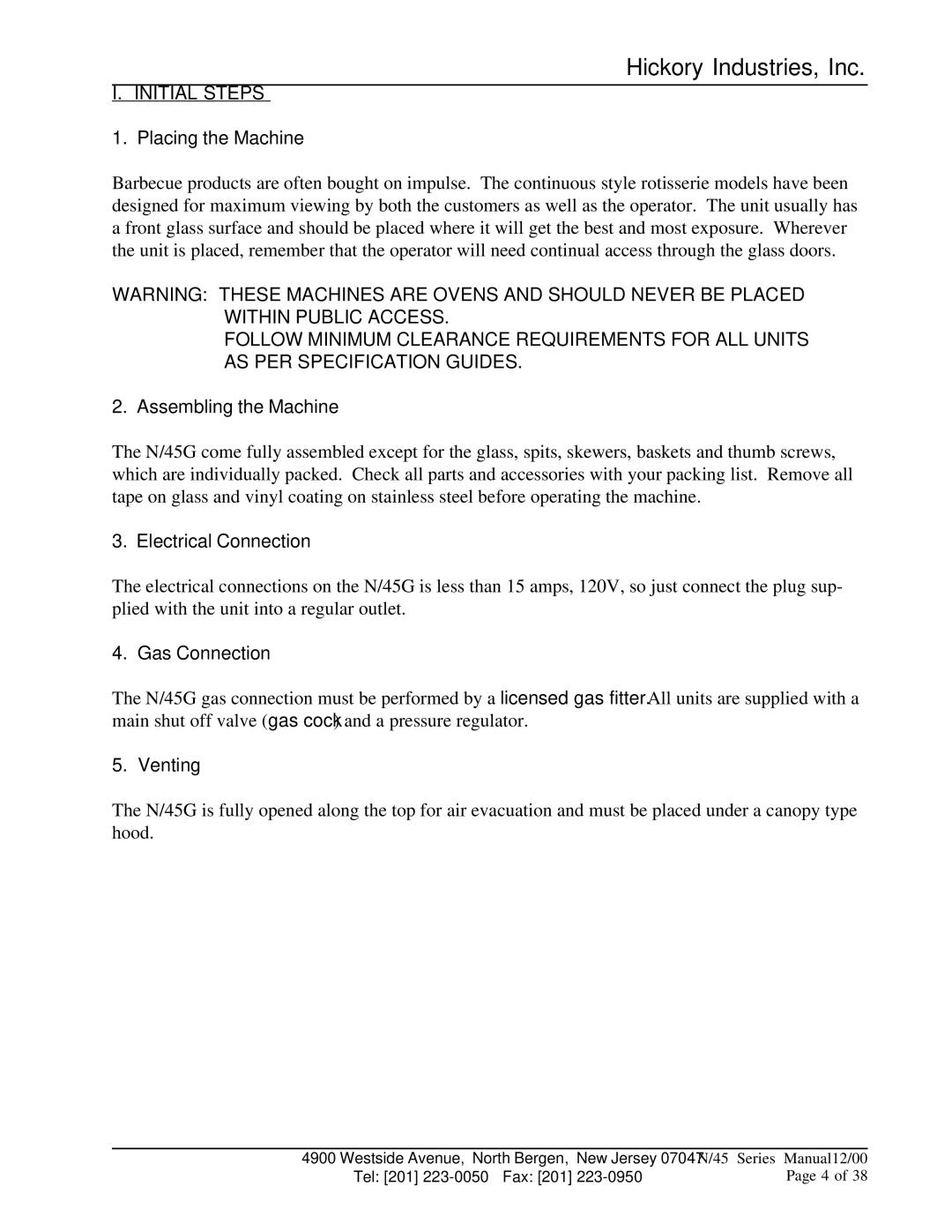 HP Hickory Rotis N/45WDG manual Placing the Machine, Assembling the Machine, Electrical Connection, Gas Connection, Venting 