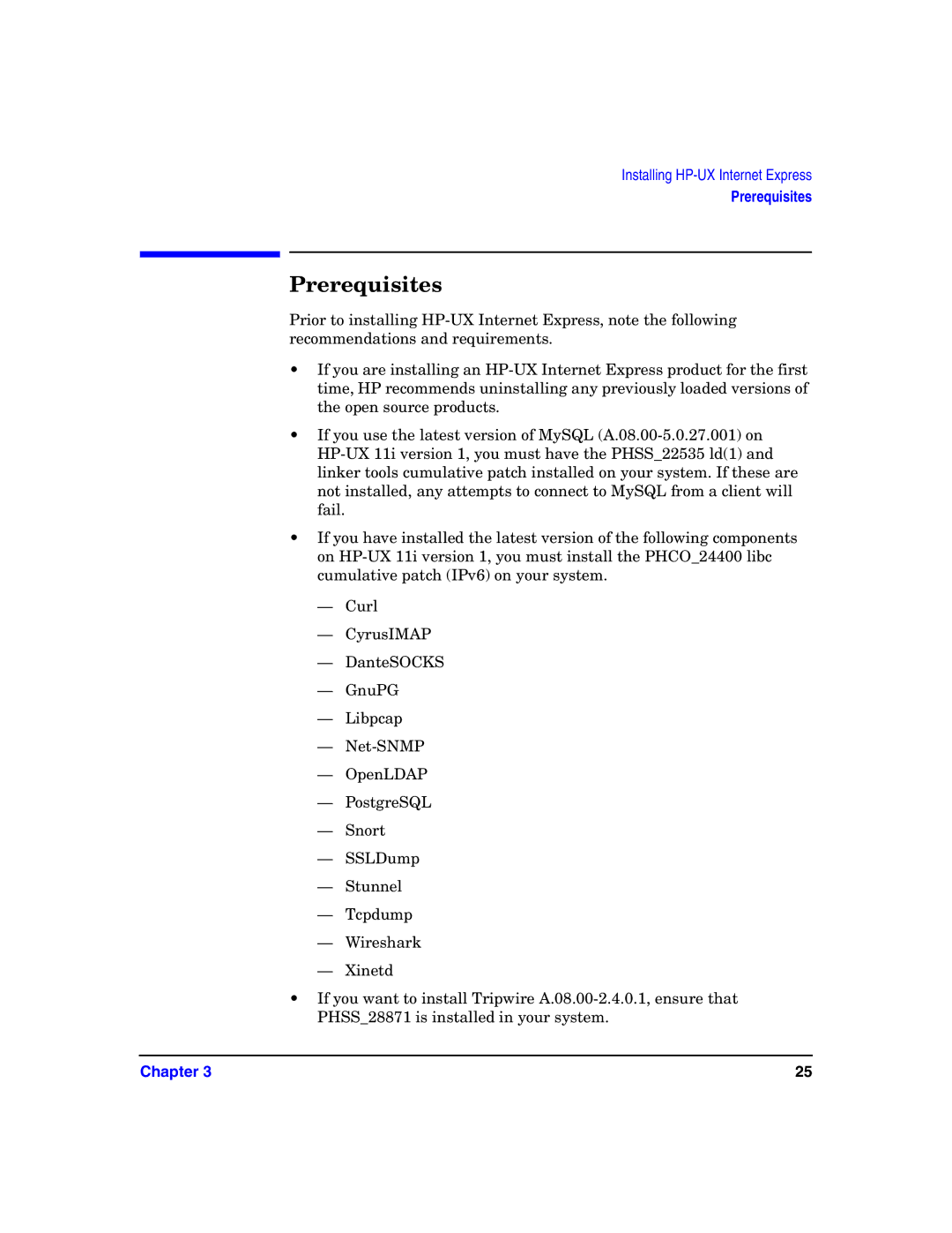 HP Host Intrusion Detection System (HIDS) manual Prerequisites 