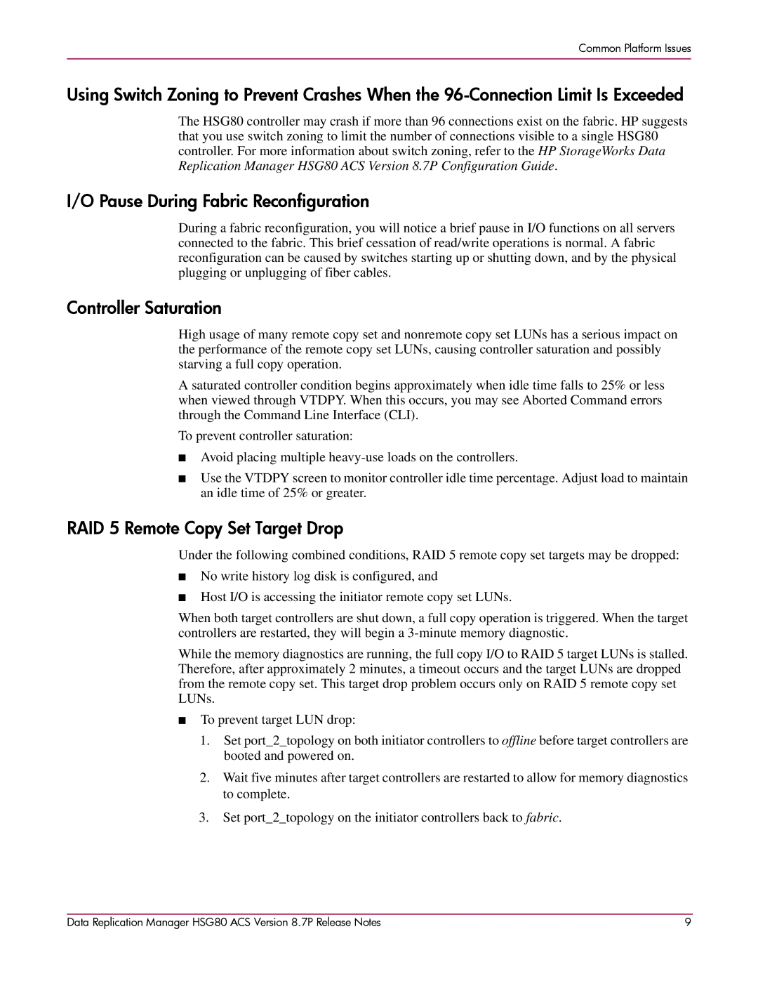 HP HSG80 manual Pause During Fabric Reconfiguration, Controller Saturation, RAID 5 Remote Copy Set Target Drop 