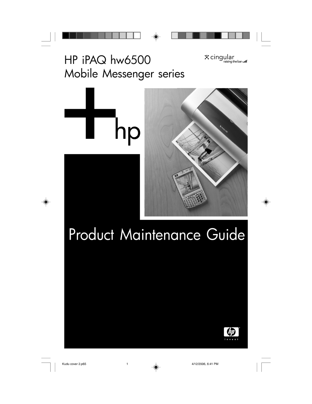 HP hw6500 Cingular manual Product Maintenance Guide 