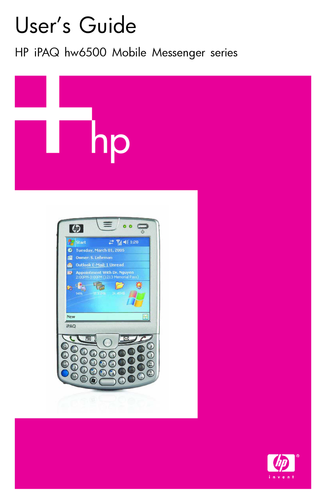 HP hw6500 Cingular manual User’s Guide, HP iPAQ hw6500 Mobile Messenger series 