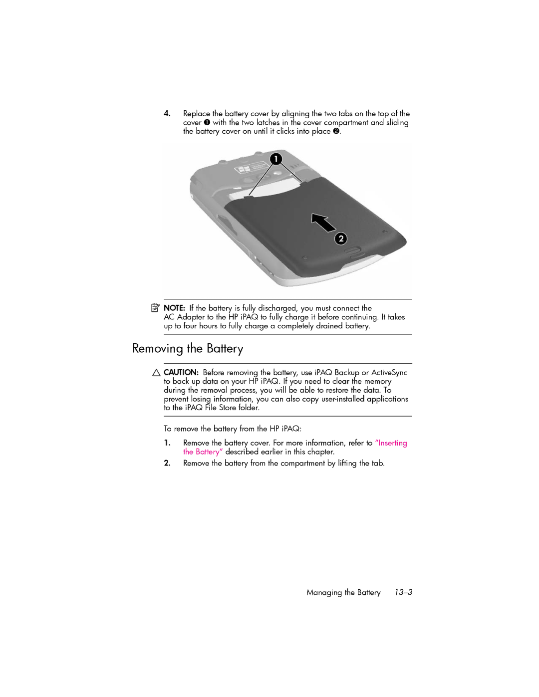 HP hw6500 Cingular manual Removing the Battery 