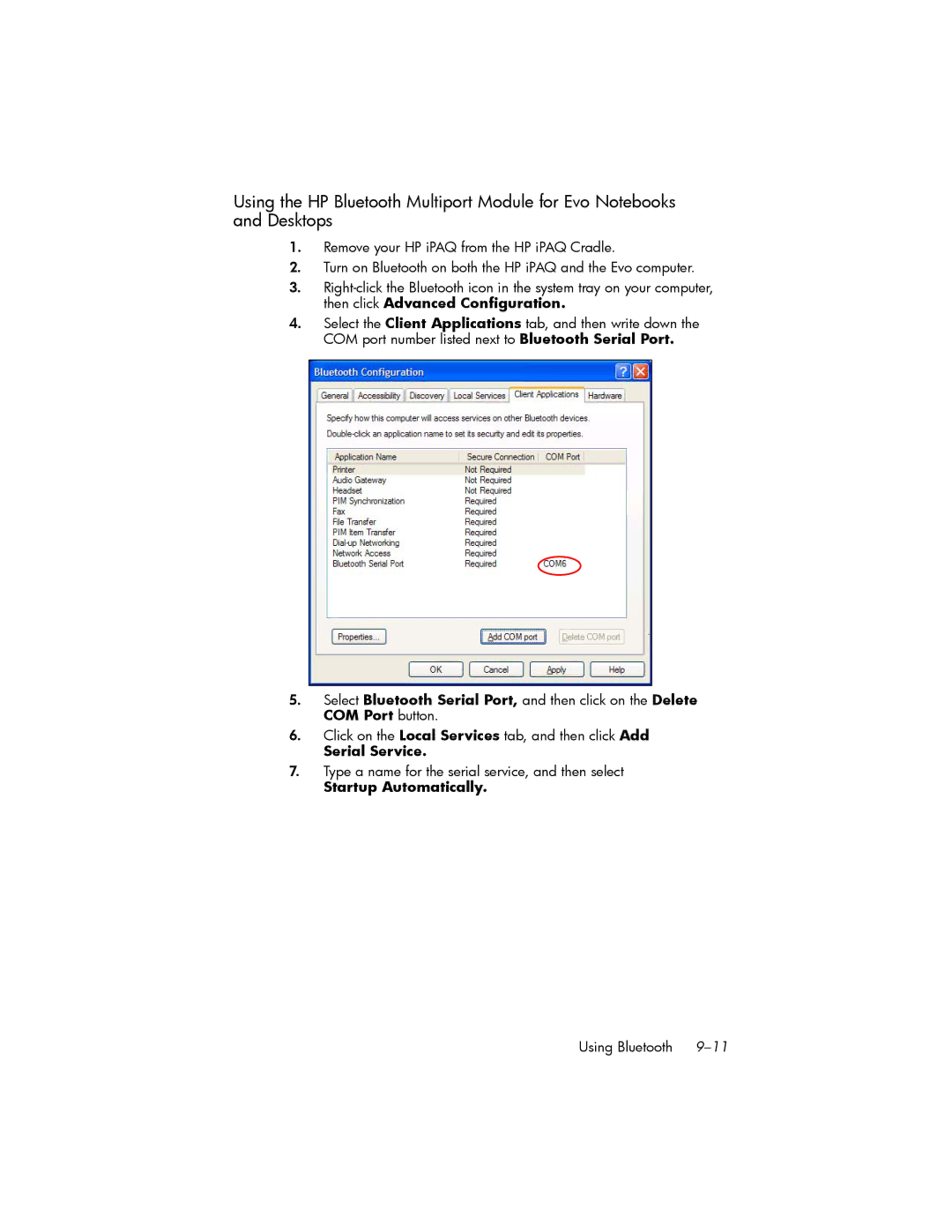 HP hw6500 Cingular manual Click on the Local Services tab, and then click Add, Serial Service, Startup Automatically 