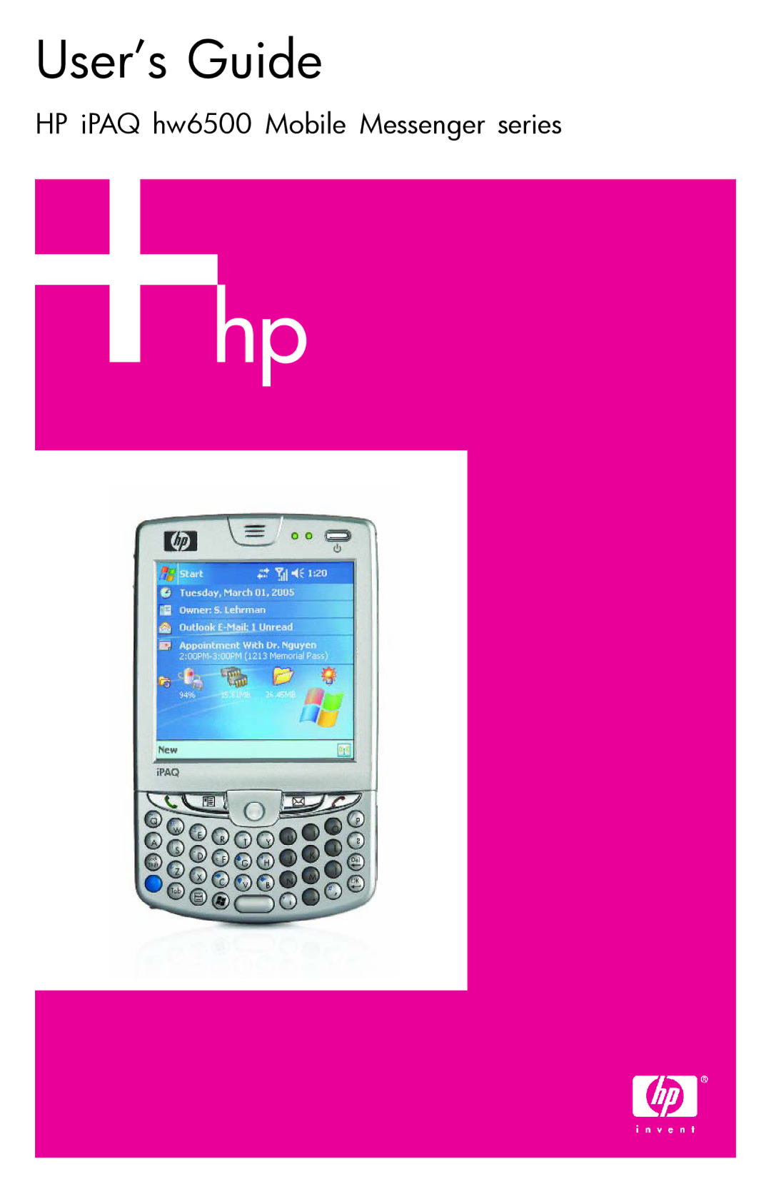 HP hw6500 Unlocked manual User’s Guide, HP iPAQ hw6500 Mobile Messenger series 