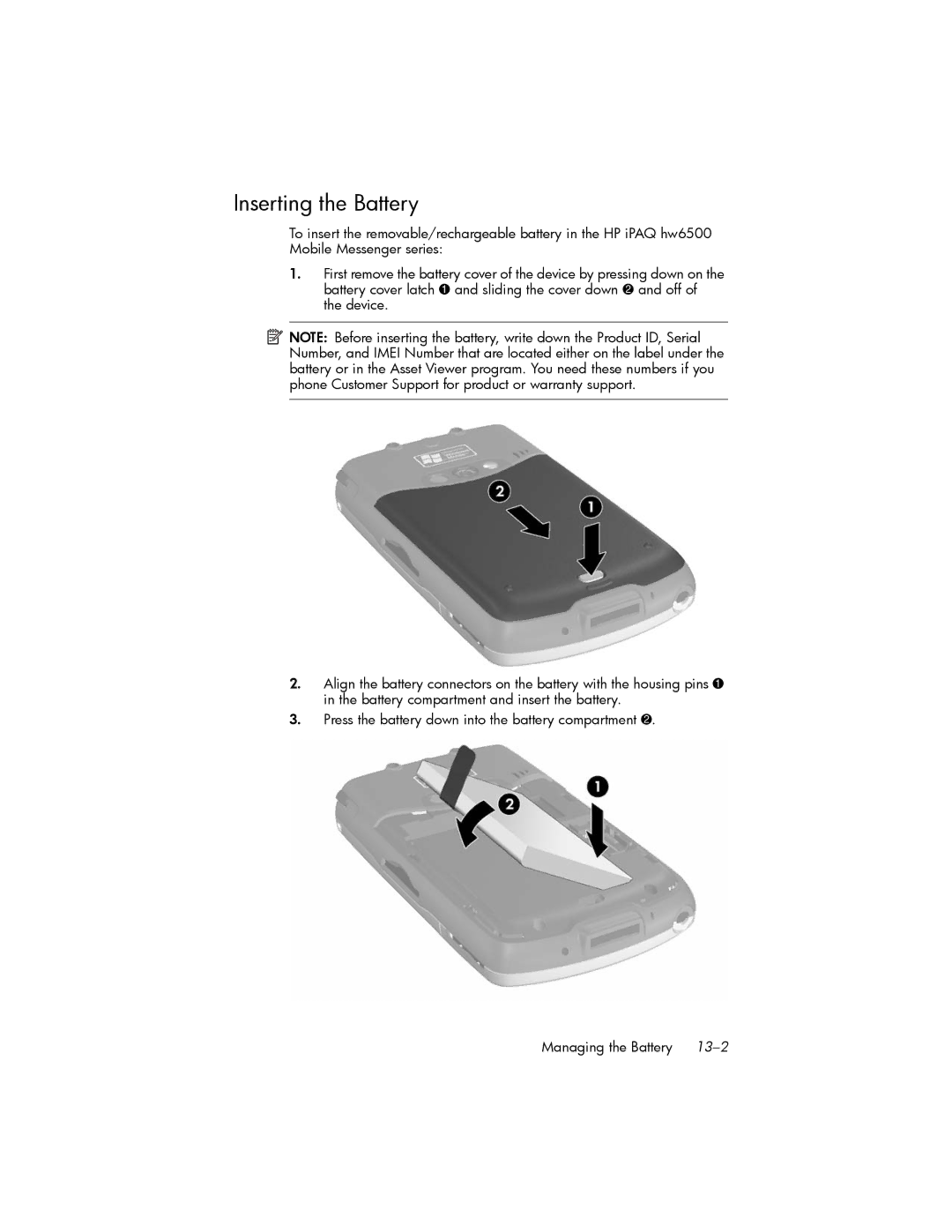 HP hw6500 Unlocked manual Inserting the Battery 