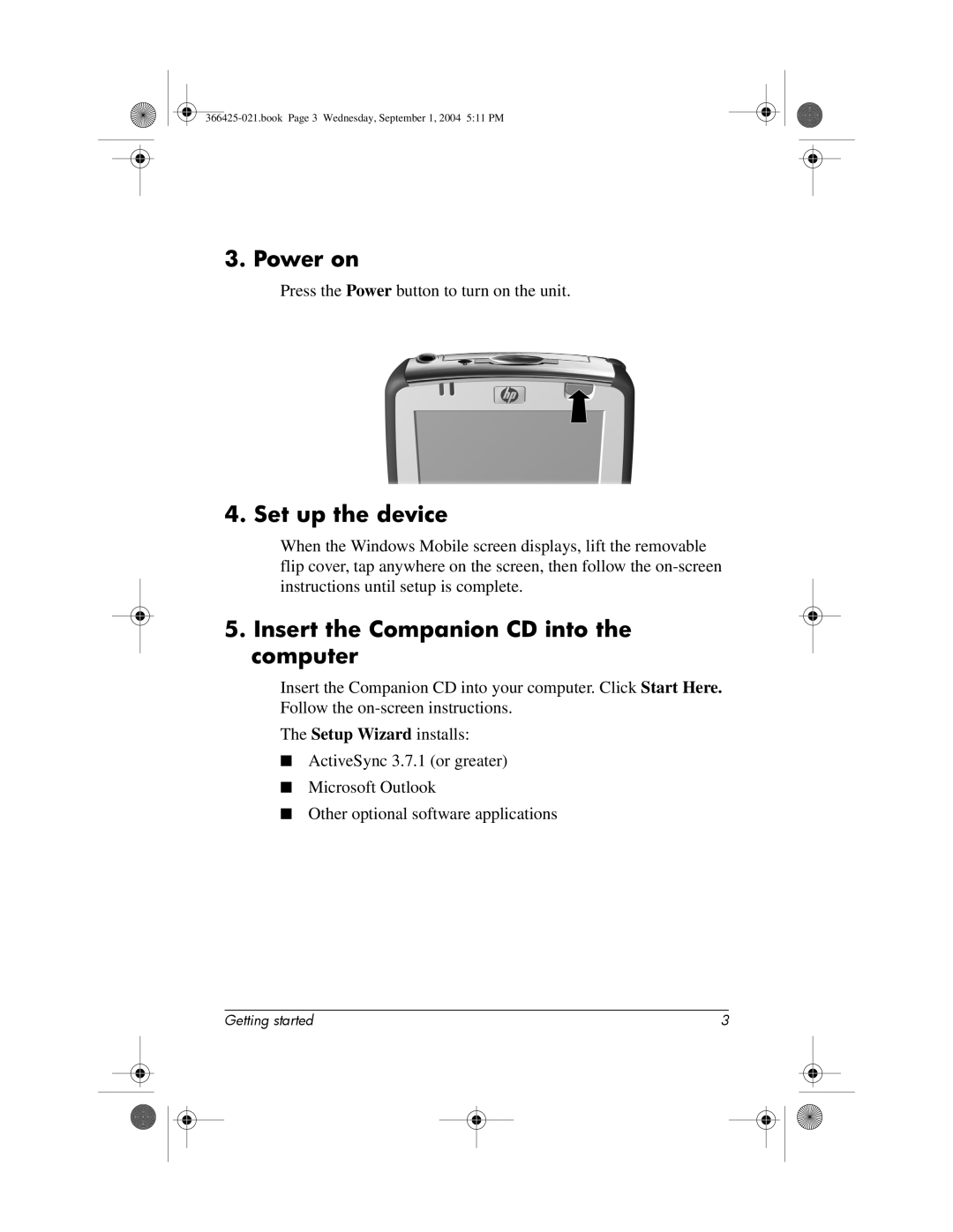 HP HX2000 manual Power on, Set up the device, Insert the Companion CD into the computer 