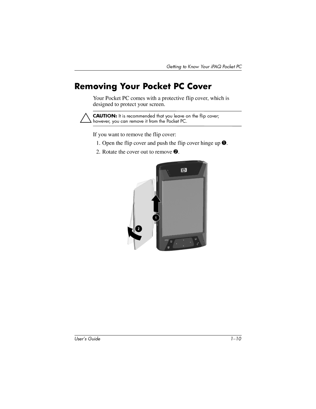 HP hx4700 manual Removing Your Pocket PC Cover 