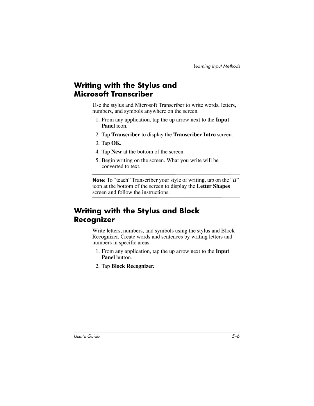 HP hx4700 manual Writing with the Stylus Microsoft Transcriber, Writing with the Stylus and Block Recognizer 