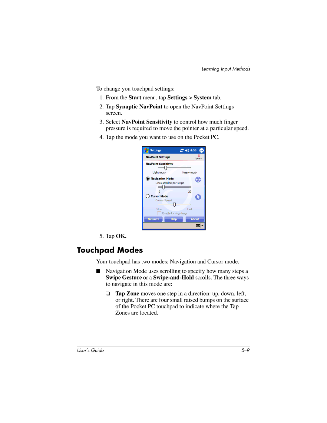 HP hx4700 manual Touchpad Modes, From the Start menu, tap Settings System tab 