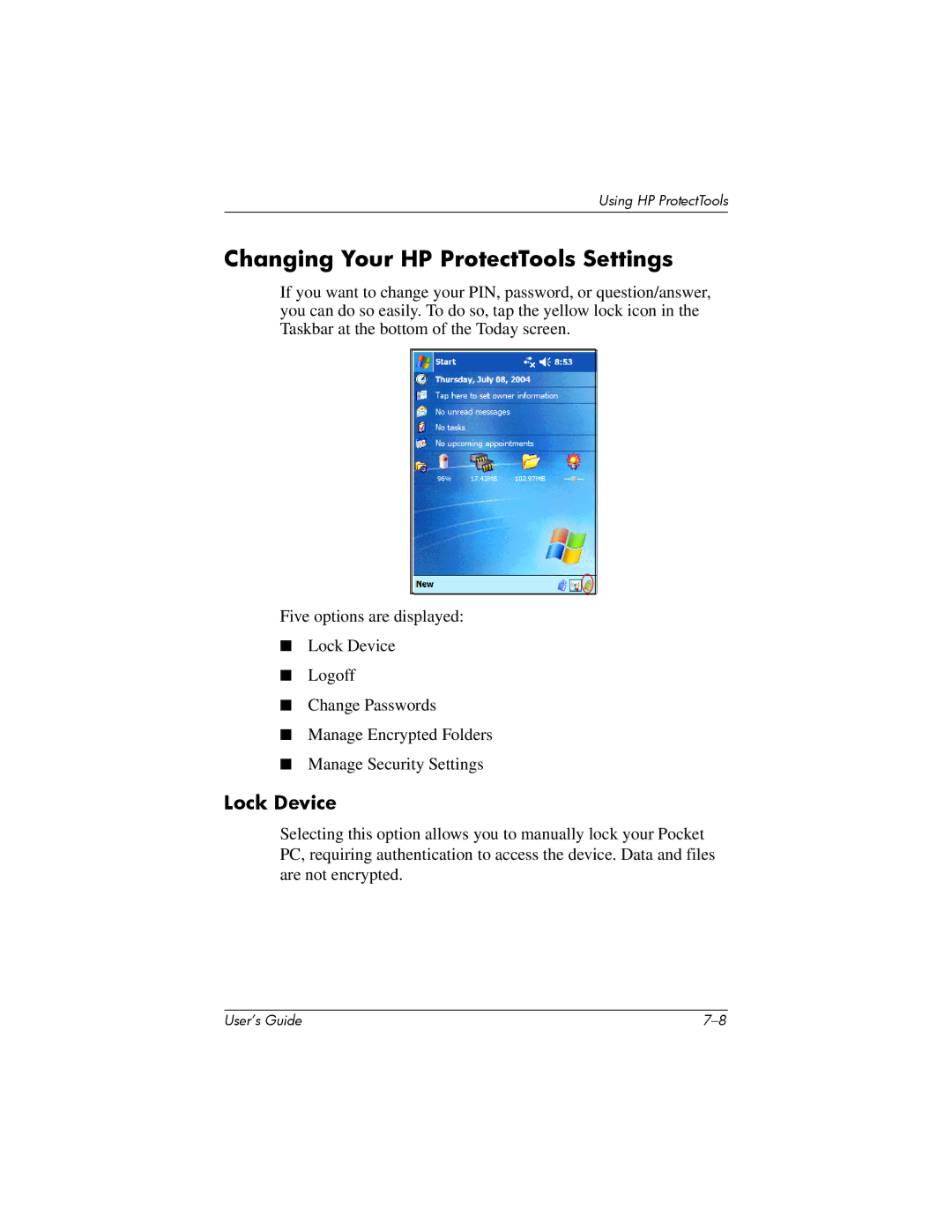 HP hx4700 manual Changing Your HP ProtectTools Settings, Lock Device 