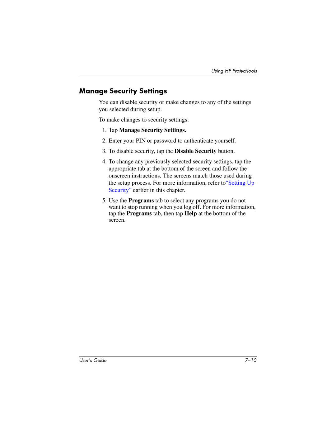 HP hx4700 manual Tap Manage Security Settings 