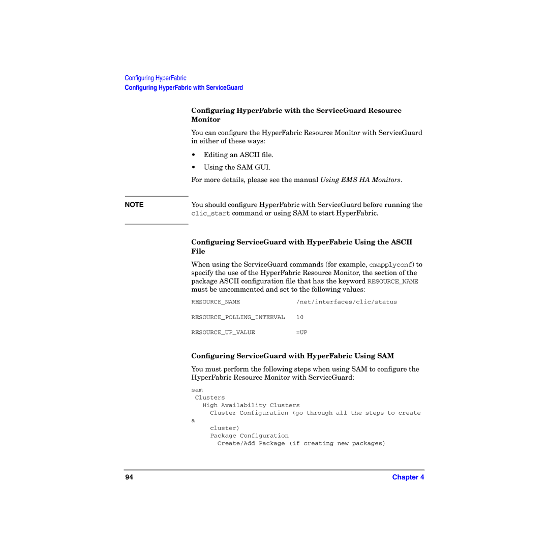 HP Conﬁguring HyperFabric with the ServiceGuard Resource, Monitor, Conﬁguring ServiceGuard with HyperFabric Using SAM 