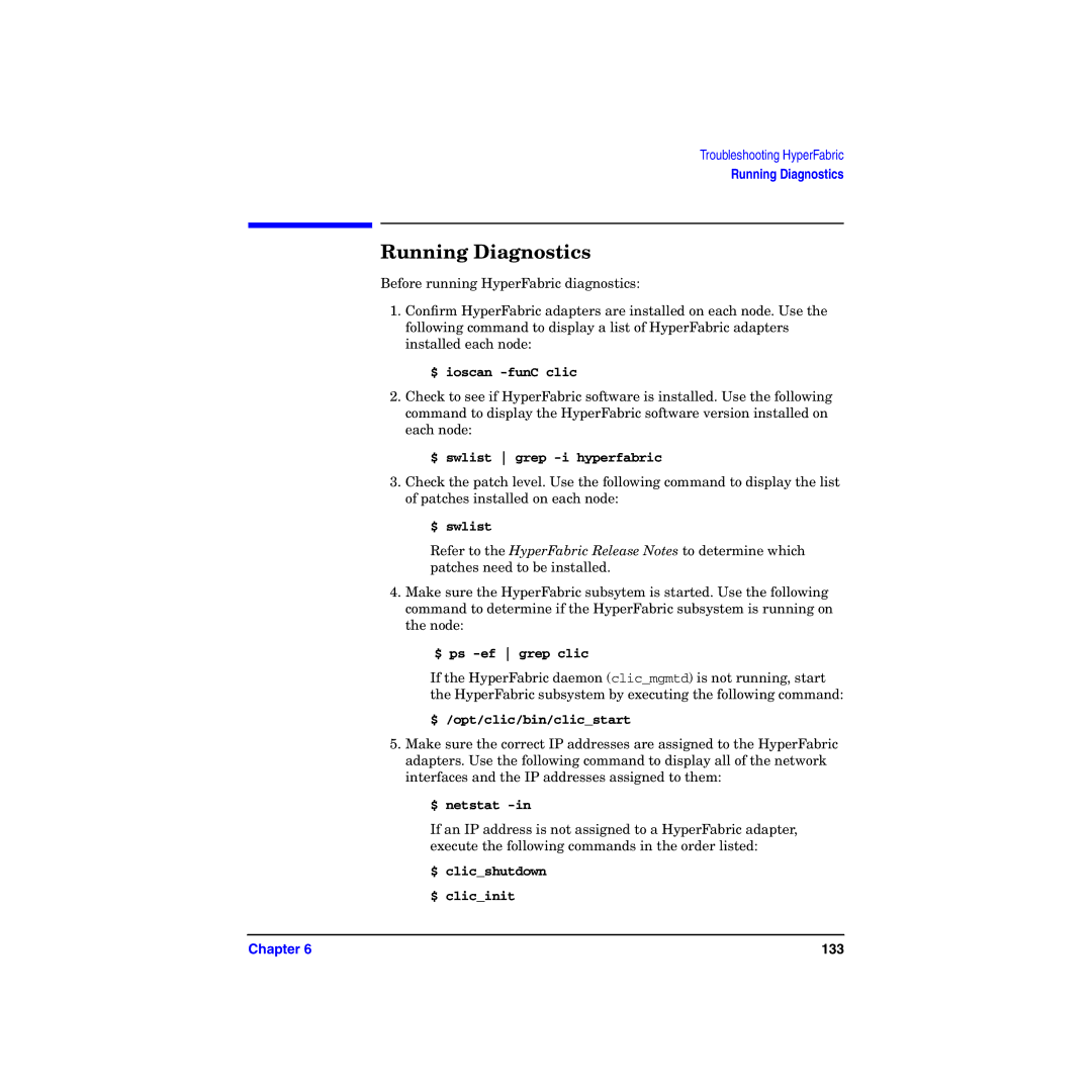 HP HyperFabric manual Running Diagnostics, $ ioscan -funC clic 