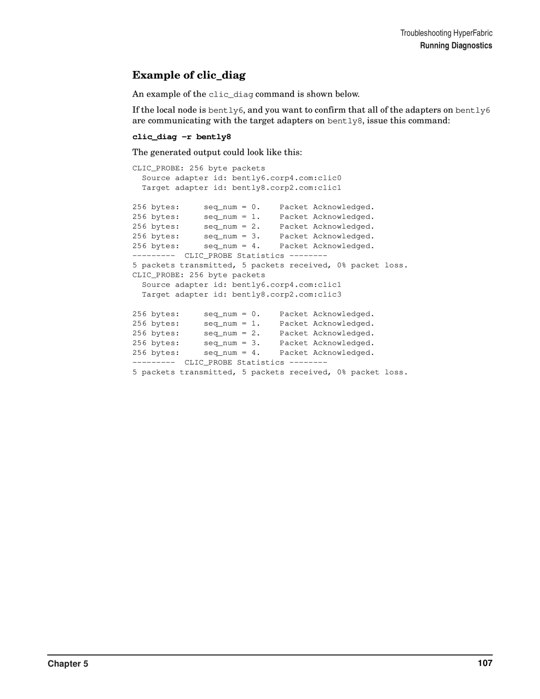 HP HyperFabric manual Example of clicdiag, Clicdiag -r bently8 