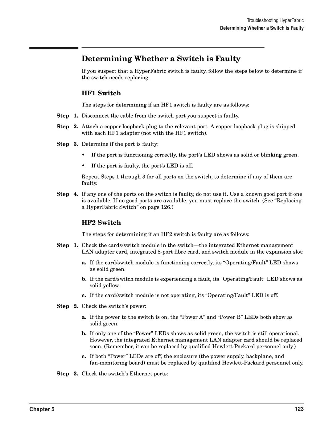 HP HyperFabric manual Determining Whether a Switch is Faulty, HF1 Switch, HF2 Switch 