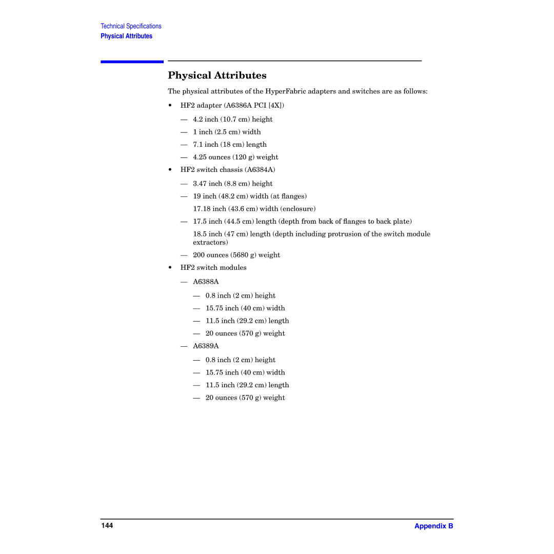 HP HyperFabric manual Physical Attributes 