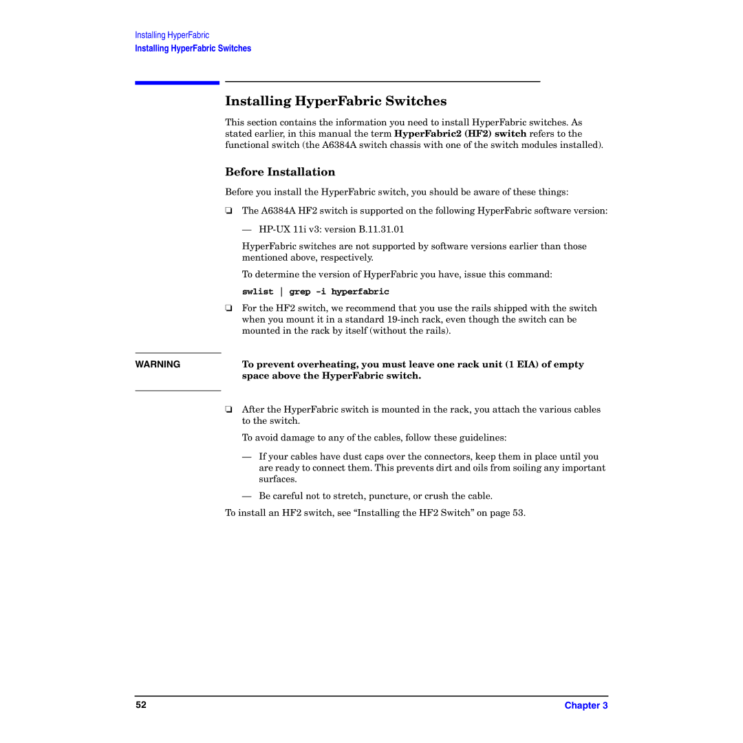 HP manual Installing HyperFabric Switches, Before Installation 