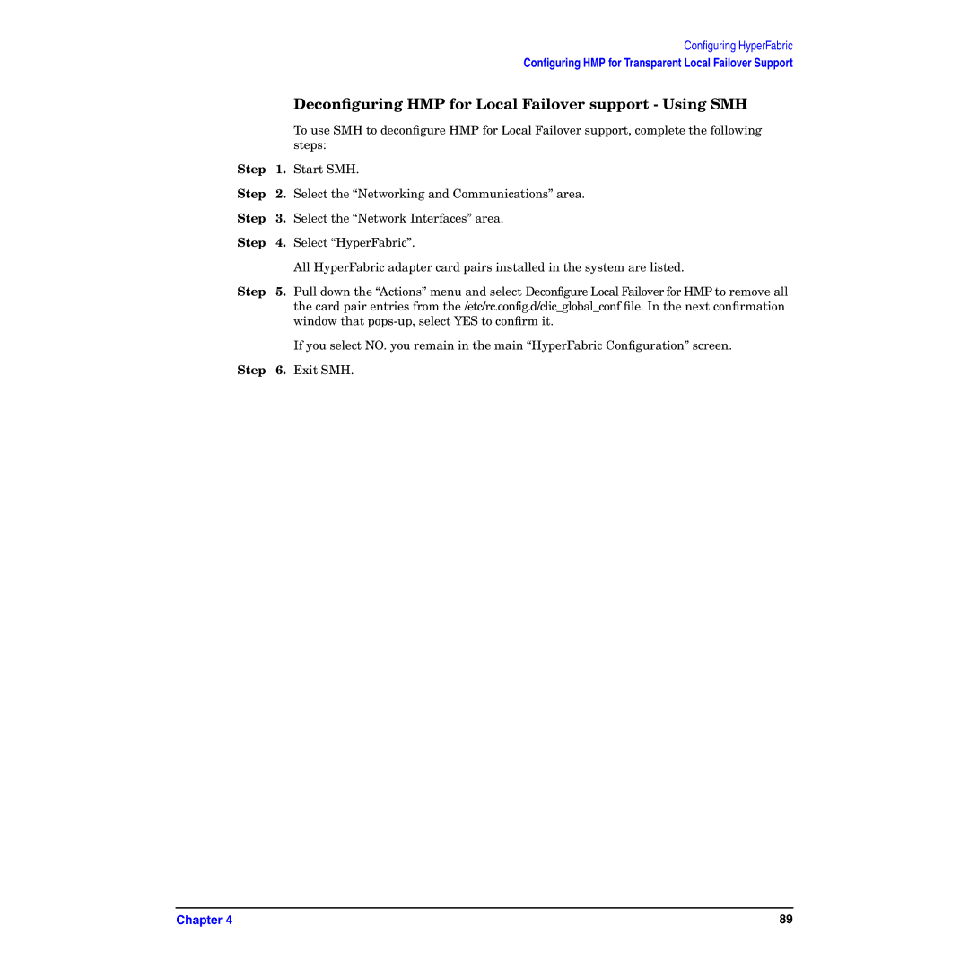 HP HyperFabric manual Deconﬁguring HMP for Local Failover support Using SMH 