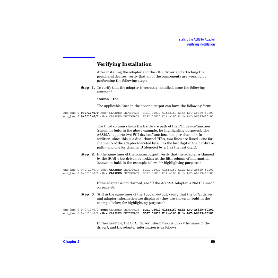 HP I Dual Channel Ultra160 SCSI Host Adapter A6829A manual Verifying Installation, Ioscan -fnk 