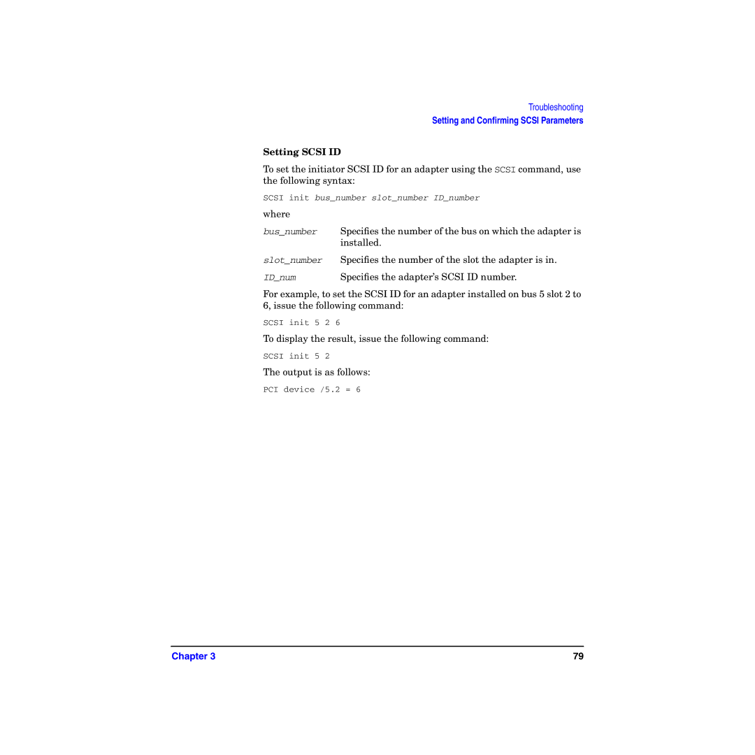 HP I Dual Channel Ultra160 SCSI Host Adapter A6829A manual Setting Scsi ID, Speciﬁes the adapter’s Scsi ID number 