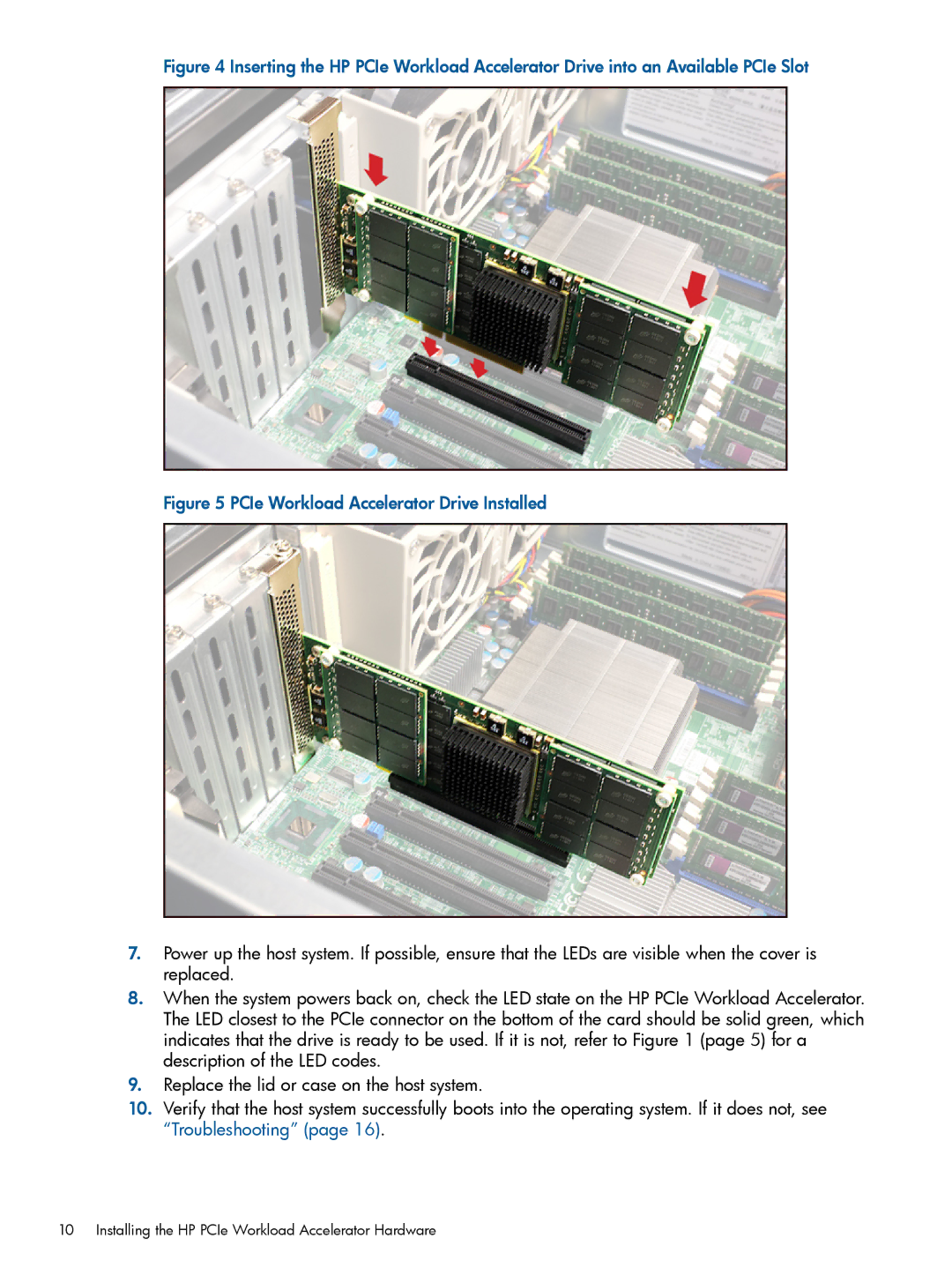 HP Ie Workload Accelerators for Servers manual PCIe Workload Accelerator Drive Installed 