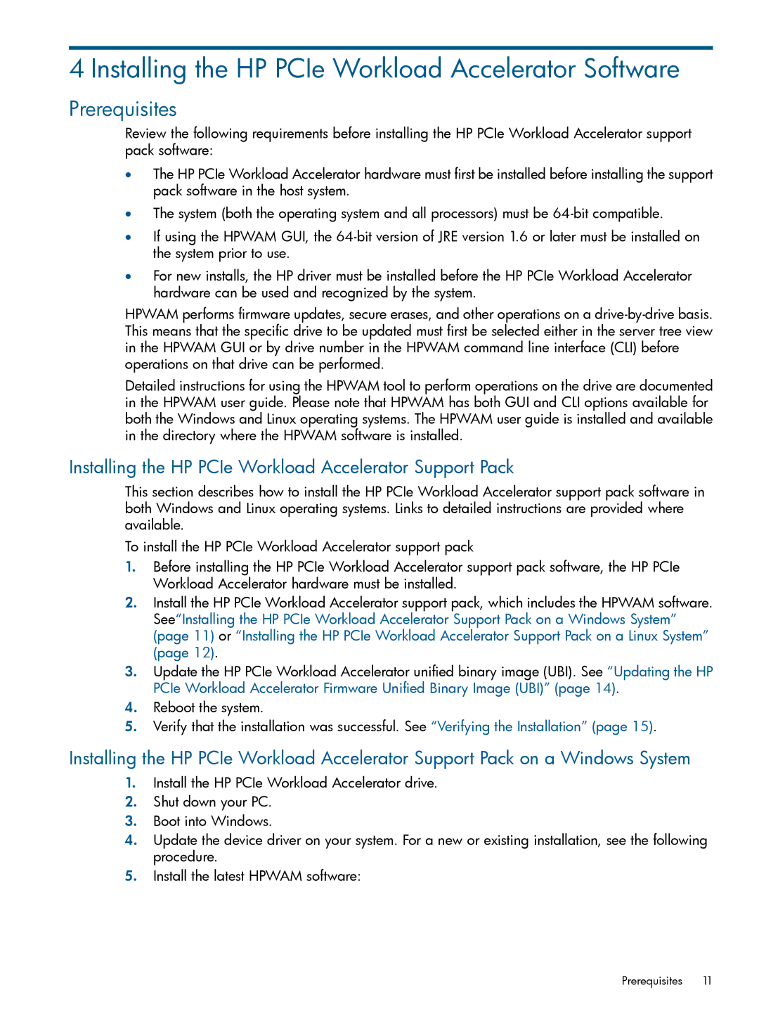 HP Ie Workload Accelerators for Servers manual Installing the HP PCIe Workload Accelerator Software 