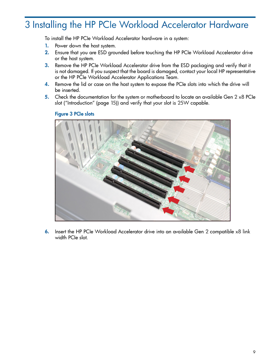 HP Ie Workload Accelerators for Servers manual Installing the HP PCIe Workload Accelerator Hardware, PCIe slots 