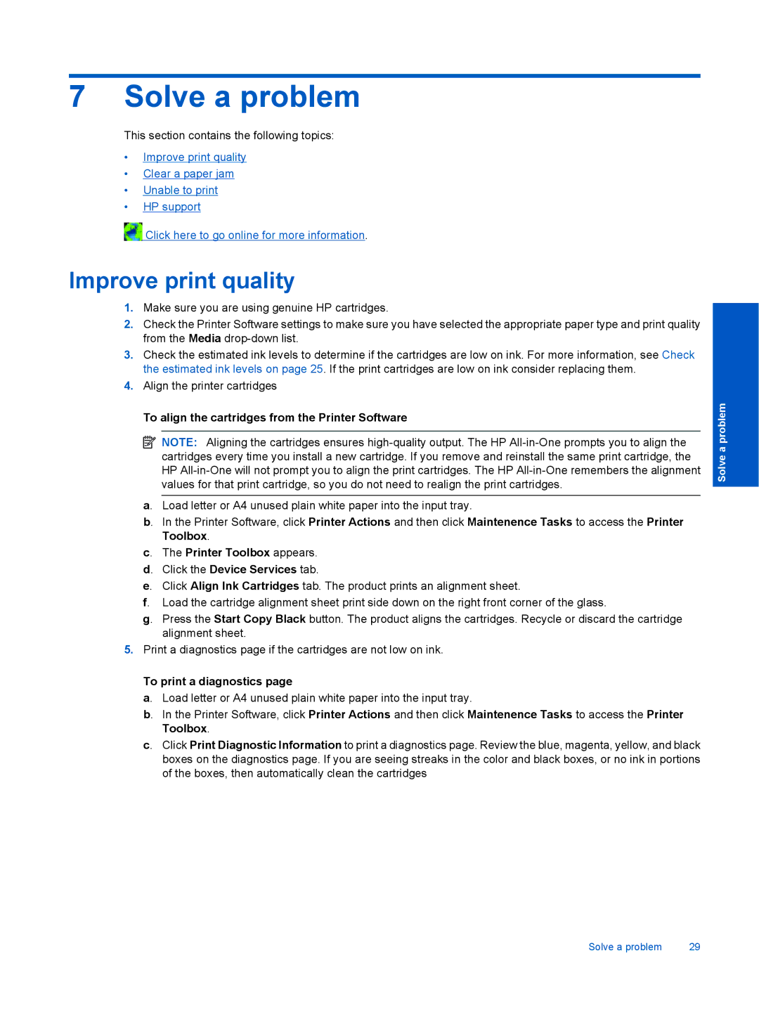 HP Ink Advantage 2060 - K1 manual Solve a problem, Improve print quality, To align the cartridges from the Printer Software 